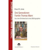 Drei Generationen Familie Thomas Mann